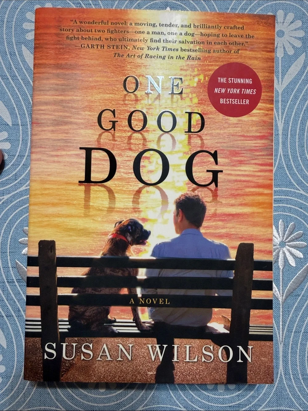Feel good fiction novel: One Good Dog by Susan Wilson